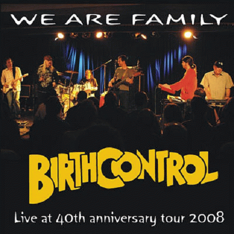 Birth Control : We Are Family